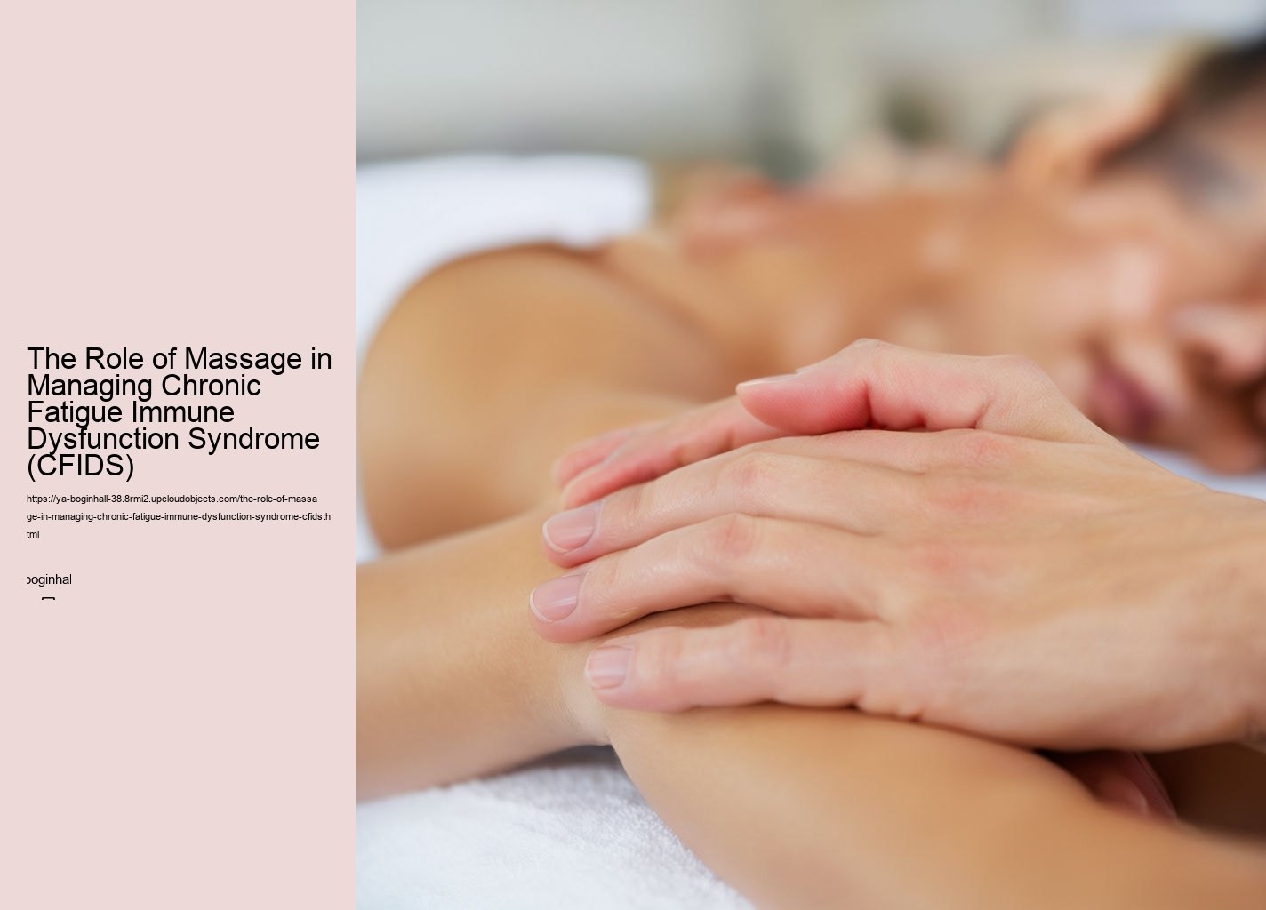 The Role of Massage in Managing Chronic Fatigue Immune Dysfunction Syndrome (CFIDS)